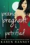 [The Montgomery Chronicles 03] • Pranic, Pregnant, and Petrified